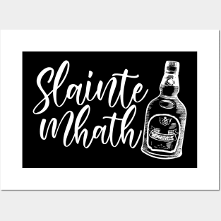 Slainte Mhath Posters and Art